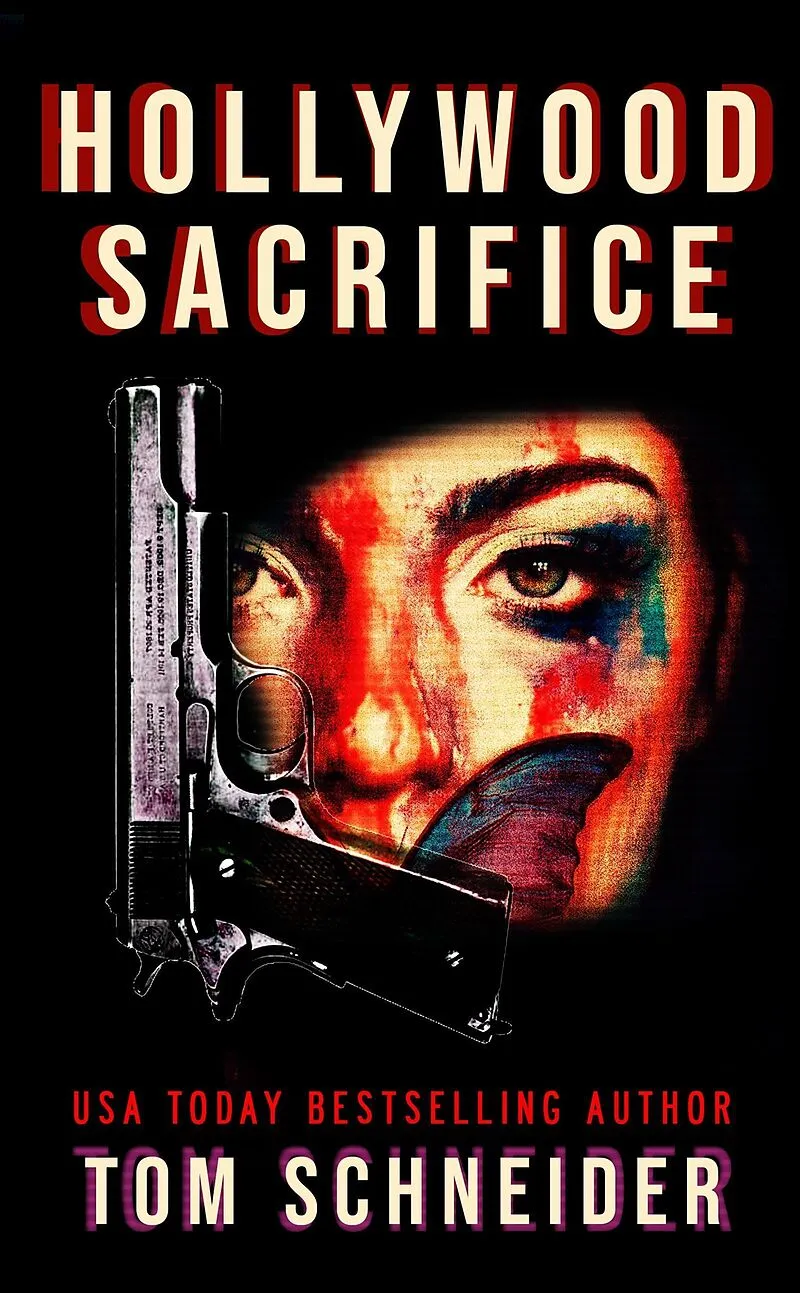 Hollywood Sacrifice (Broken Monarch, #2)