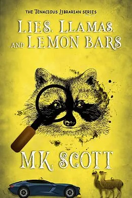 E-Book (epub) Lies, Llamas, and Lemon Bars von M K Scott