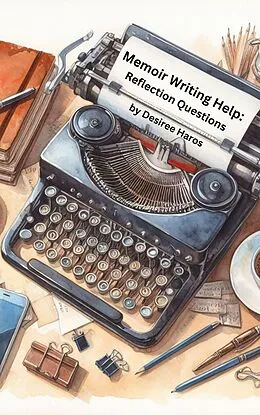E-Book (epub) Memoir Writing Help von Desiree Haros