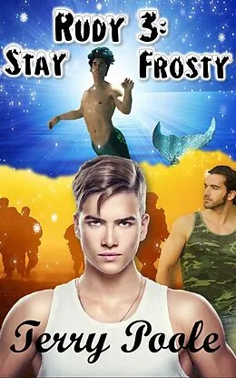 E-Book (epub) Rudy 3: Stay Frosty von Terry Poole