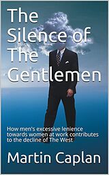 E-Book (epub) The Silence of The Gentlemen von Martin Caplan