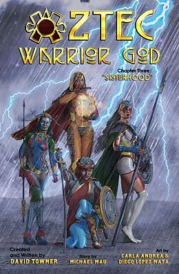 E-Book (epub) Aztec Warrior God, Chapter Three: Sisterhood von David Towner