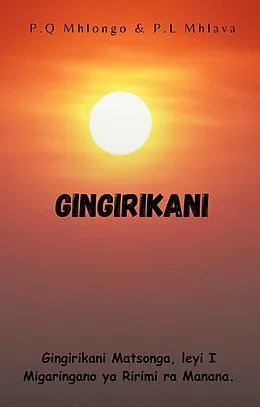 E-Book (epub) Gingirikani von P. Q Mhlongo, P. L Mhlava