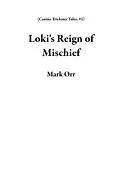 E-Book (epub) Loki's Reign of Mischief (Canine Trickster Tales, #1) von Mark Orr