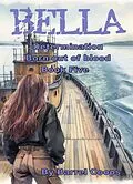 E-Book (epub) Bella - Determination, Born out of blood von Barrel Coops