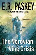 E-Book (epub) The Vorovian Vine Crisis von E. R. Paskey