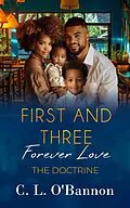 E-Book (epub) First and Three: Forever Love - The Doctrine von C. L. O'Bannon