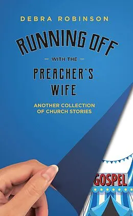 E-Book (epub) Running Off with the Preacher's Wife von Debra Robinson
