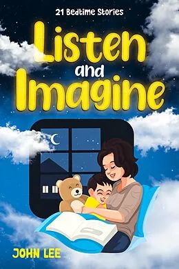 E-Book (epub) Listen and Imagine von John Lee