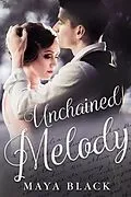 E-Book (epub) Unchained Melody von Maya Black