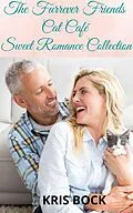 E-Book (epub) The Furrever Friends Cat Café Sweet Romance Collection von Kris Bock