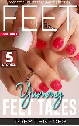 E-Book (epub) Foot Tales: Yummy (Feet, #1) von Toey Tentoes