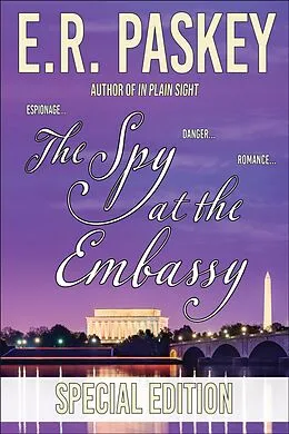 E-Book (epub) The Spy at the Embassy Special Edition von E. R. Paskey