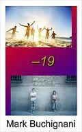 E-Book (epub) -19 von Mark Buchignani