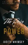 E-Book (epub) The Price of Power von Judith Whimsey