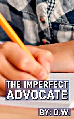 E-Book (epub) The Imperfect Advocate von D. W.