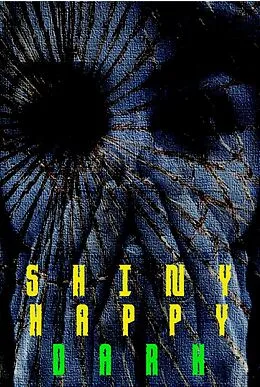 E-Book (epub) Shiny Happy Dark von Alan Dark