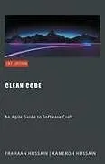 Kartonierter Einband Clean Code von Kameron Hussain, Frahaan Hussain