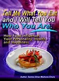 E-Book (epub) Tell Me What You Eat and I Will Tell You Who You Are. von Santos Omar Medrano Chura