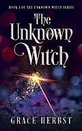 E-Book (epub) The Unknown Witch von Grace Herbst