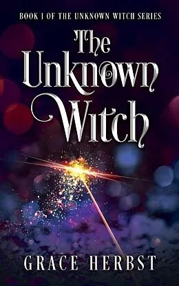 E-Book (epub) The Unknown Witch von Grace Herbst