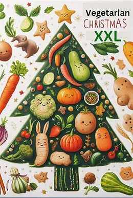 E-Book (epub) Vegetarian Christmas XXL von Hertha Folmova