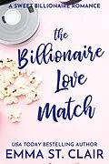 E-Book (epub) The Billionaire Love Match (The Billionaire Surprise, #1) von Emma St. Clair