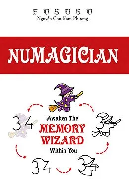E-Book (epub) Numagician: Awaken The Memory Wizard Within You von Fususu, Leo Rowan