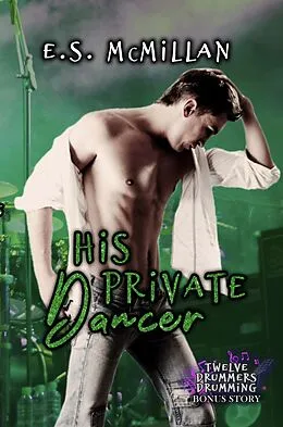 E-Book (epub) His Private Dancer von E. S. McMillan