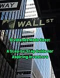 E-Book (epub) Dividends Made Easy. A Step-by-Step Guide for Aspiring Investors von People With Books