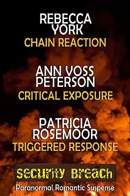 E-Book (epub) Security Breach (The Magic Trilogies) von Rebecca York, Ann Voss Peterson, Patricia Rosemoor