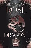 E-Book (epub) Rose Dragon (Cadets of Longshadow Academy, #1) von Mk Mancos