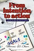 E-Book (epub) From Intention to Action von Marcus W. Oliver