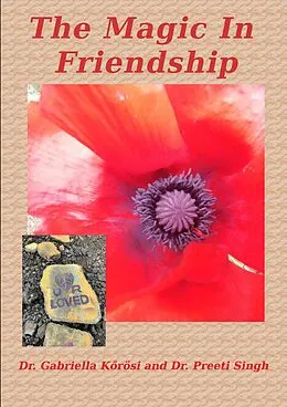 E-Book (epub) The Magic In Friendship von Gabriella Korösi, Preeti Singh