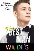 E-Book (epub) The Best Man (Wilde's, #1) von L. A. Witt