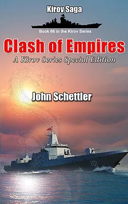 E-Book (epub) Clash of Empires (Kirov Series, #66) von John Schettler