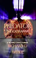 E-Book (epub) Predator--the Lolita Affair von Derk Child, Richard D Weber