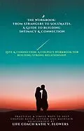 E-Book (epub) Love & Connection: A Couple's Workbook. (Relationships) von Vishelle Cammon