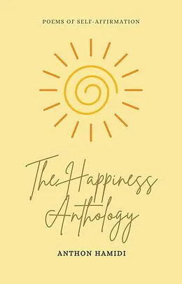 E-Book (epub) The Happiness Anthology von Anthon Hamidi