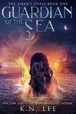E-Book (epub) Guardian of the Sea (Dragon Born Saga) von K. N. Lee