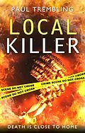 E-Book (epub) Local Killer ('Local' series, #4) von Paul Trembling