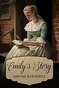 E-Book (epub) Emily's Story von Miriam Ilgenfritz