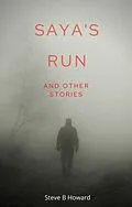 E-Book (epub) Saya's Run von Steve Howard