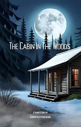 E-Book (epub) The Cabin In The Woods von TerrorTales Publishing