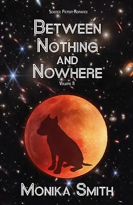 E-Book (epub) Between Nothing And Nowhere (The Landrys, #2) von Monika Smith