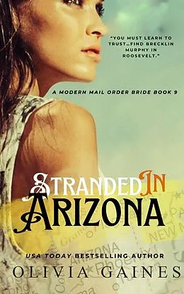 E-Book (epub) Stranded in Arizona (Modern Mail Order Brides, #9) von Olivia Gaines