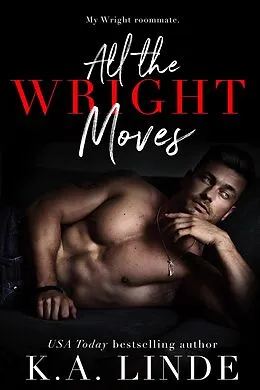E-Book (epub) All the Wright Moves (Wright Vineyard, #5) von K. A. Linde