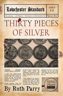 E-Book (epub) Thirty Pieces of Silver von Ruth Parry