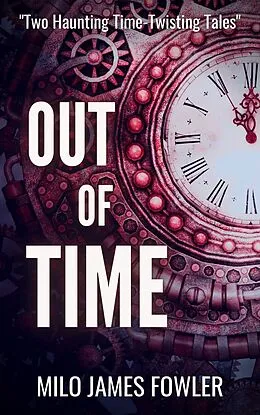 E-Book (epub) Out of Time von Milo James Fowler