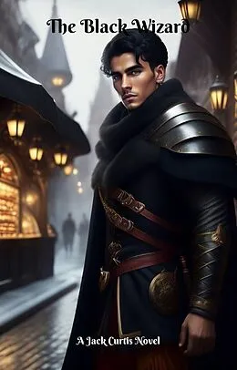 E-Book (epub) The Black Wizard von Jack Curtis